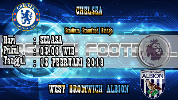 Hasil Prediksi Bola Chelsea vs West Bromwich Albion 13 Februari 2018