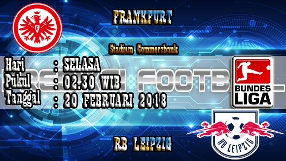 Prediksi Skor Akurat Frankfurt Vs RB Leipzig 20 Februari 2018
