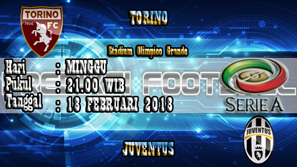 Prediksi Skor Akurat Torino Vs Juventus 18 Februari 2018
