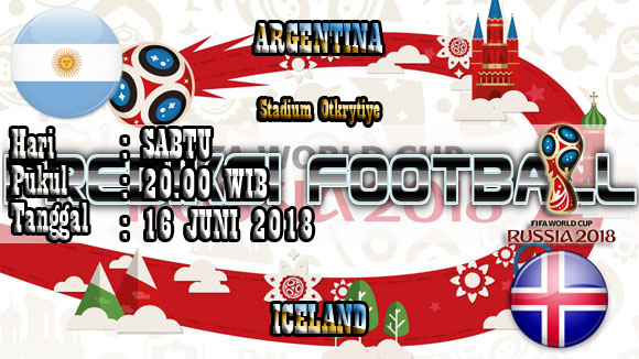 Prediksi Skor Akurat Argentina vs Iceland 16 Juni World Cup 2018