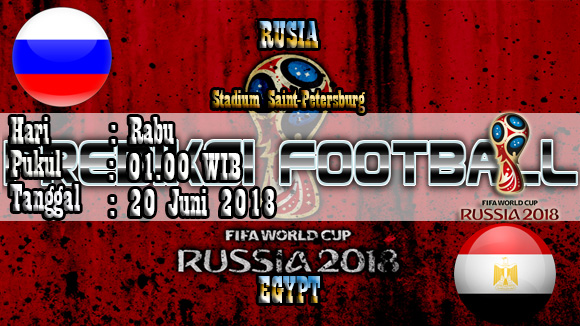 Prediksi Jitu Pertandingan Rusia vs Egypt 20 Juni 2018 World Cup